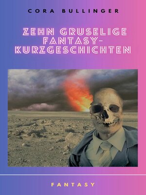 cover image of Zehn gruselige Fantasy-Kurzgeschichten